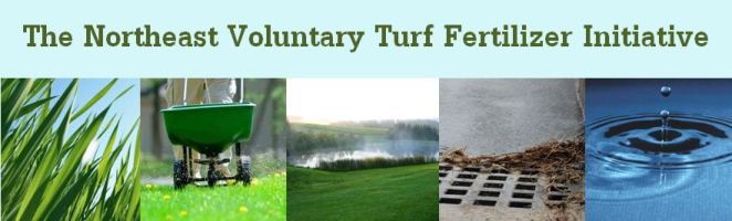 The Northeast Voluntary Turf Fertilizer Initiative